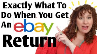 How To HANDLE EBAY RETURNS  What To Do When You Get A Return on EBAY  Ebay Returns For BEGINNERS [upl. by Danielson255]