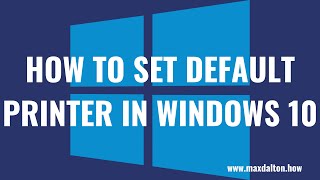 How to Set Default Printer in Windows 10 [upl. by Ahsatan760]