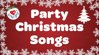 Christmas Party Songs and Carols Playlist with Lyrics [upl. by Sculley]