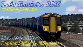 Train Simulator 2016 • Chatham Main Line • London Victoria to Gillingham • Class 375 EMU SE [upl. by Saitam]