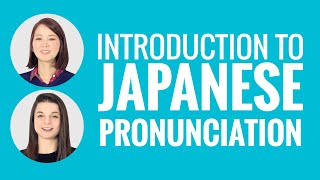 Introduction to Japanese Pronunciation [upl. by Anigriv]