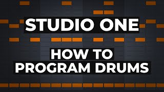 Presonus Studio One  How To Program Midi Drums [upl. by Sall895]