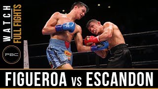 Figueroa vs Escandon Full Fight September 30 2018  PBC on FS1 [upl. by Kylila518]