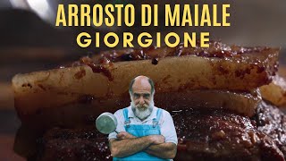 ARROSTO DI MAIALE  Le ricette di Giorgione [upl. by Ahsienaj685]