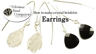 How to Make Crystal Briolette Earrings [upl. by Vihs709]