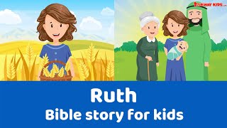 Ruth  Bible story for kids [upl. by Ailehc]