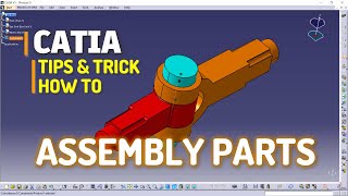 Catia How To Assembly Parts [upl. by Beaner]