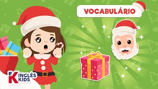 Vocabulário em Inglês  Vocabulário de Natal  Inglês para crianças [upl. by Akemeuwkuhc]