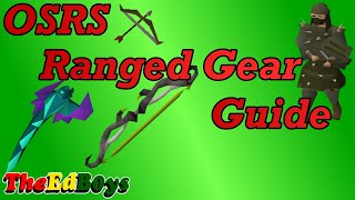 OSRS Ranged Gear Guide  Old School Runescape Range Weapon amp Armour [upl. by Lazos]