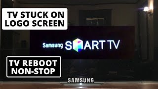 How to Fix SAMSUNG TV Stuck on Start Up Logo Screen amp Rebooting Nonstop  Samsung TV Wont Turn On [upl. by Irrot]