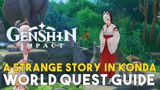 Genshin Impact A Strange Story In Konda World Quest Guide [upl. by Noffihc]