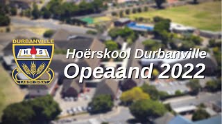 Hoërskool Durbanville  Opeaand 2022 [upl. by Arnelle620]