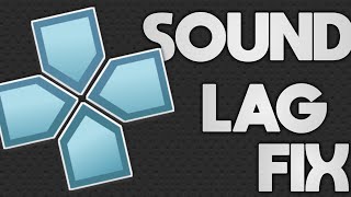 PPSSPP 194 AudioSound Lag Fix 2020 [upl. by Kajdan]