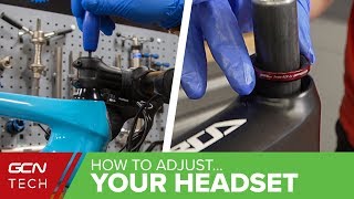 How To Adjust The Headset On Your Bike  Installation Servicing amp Bearing Wear [upl. by Aiceled]