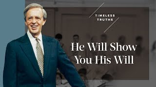 He Will Show You His Will  Timeless Truths – Dr Charles Stanley [upl. by Assilaj50]