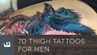 70 Thigh Tattoos For Men [upl. by Aniret]