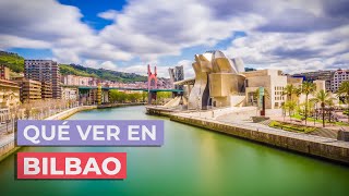 Qué ver en Bilbao 🇪🇸  10 Lugares imprescindibles [upl. by Eudocia]