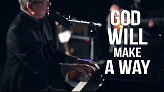 Don Moen  God Will Make A Way  Live Worship Sessions [upl. by Ruomyes]