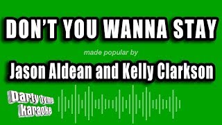 Jason Aldean And Kelly Clarkson  Dont You Wanna Stay Karaoke Version [upl. by Hepzi77]