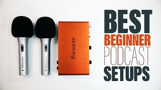 Best Podcast Setups for Beginners [upl. by Eillam615]