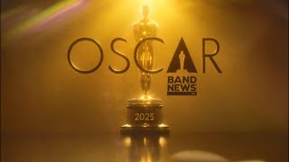 AO VIVO Cobertura Oscar 2025  BandNews TV [upl. by Nnaitsirhc401]