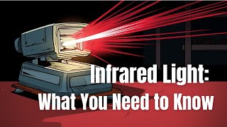 Infrared Light Revealed What You Need to Know [upl. by Navad]