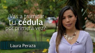 ¿Vas a tramitar tu cédula por primera vez  Registraduría Nacional VIGENTE2020 [upl. by Ahsini]