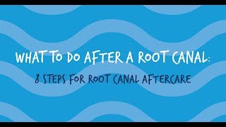 What to Do After a Root Canal [upl. by Ichabod851]