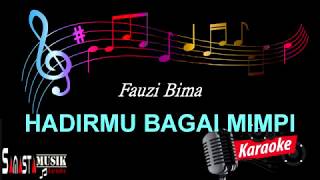 Hadirmu Bagai Mimpi  Karaoke [upl. by Naresh]