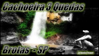 Cachoeiras 3 quedas  Brotas SP [upl. by Tufts982]