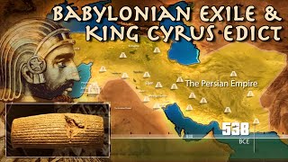 Babylonian Exile of Judah  Israel amp King Cyrus Edict  Bible History amp Archaeology Megalim [upl. by Accebor]