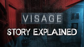 Visage  Story Explained [upl. by Yorgerg]