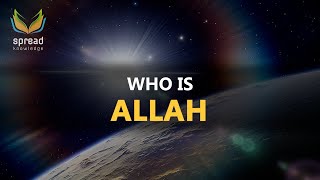 Who is Allah  Mind Blowing [upl. by Hertz]