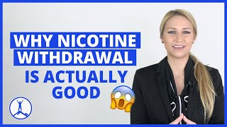 Why Nicotine Withdrawal is Actually Good for You [upl. by Aiekam]