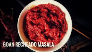 How to make Goan Recheado Masala  Famous Goan masala  Goan fish masala  Traditional Goan Recheado [upl. by Akirdna]