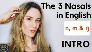 The 3 Nasal Sounds  m n amp ŋ  English Pronunciation [upl. by Notnilc]