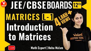 Matrices L1  Types of Matrices  Class 12 Maths Chapter 3  JEE Maths  JEE 2021  Vedantu [upl. by Aizatsana176]