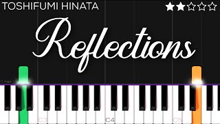 Toshifumi Hinata  Reflections  EASY Piano Tutorial [upl. by Pren]