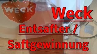 Weck  Obstsaft herstellen  Einkochautomat  Entsafter Test  Traubensaft [upl. by Nosila]