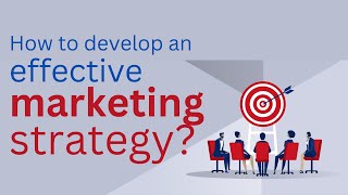 How to develop an effective marketing strategy [upl. by Esinev]