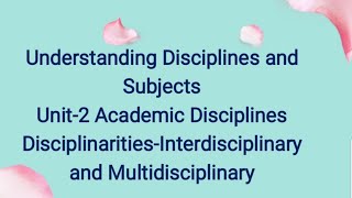 Unit2 Interdisciplinary and Multidisciplinary Approach [upl. by Negam704]