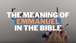 What does Emmanuel mean in the Bible [upl. by Annanhoj]