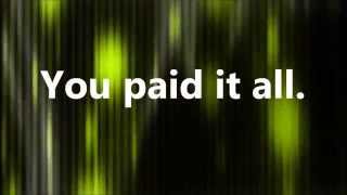 Wess Morgan  You Paid It All Lyrics [upl. by Anitsyrhk504]