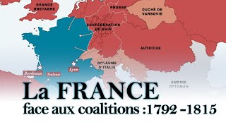 La France face aux coalitions 1792  1815 [upl. by Wilma]