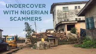 Undercover with Nigerian Scammers  A Scam Story 7 [upl. by Dicky]