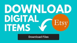 How To Buy amp Download Digital Items On Etsy 3 Ways To Access Etsy Digital Downloads [upl. by Jan]