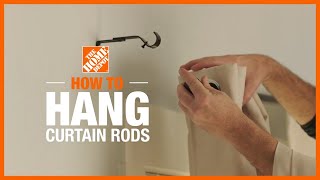 How to Hang Curtain Rods  The Home Depot [upl. by Yonit]