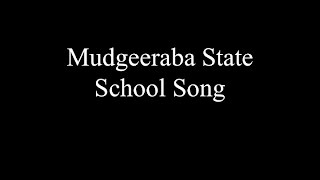 Mudgeeraba State School Song [upl. by Borchers]