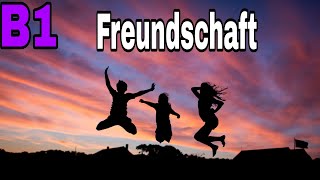 Freundschaft  Goethe Zertifikat B1 Schreiben Teil 2 [upl. by Meriel137]