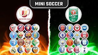 Copa del Rey vs Carabao Cup – Mini Soccer Showdown [upl. by Annayek]